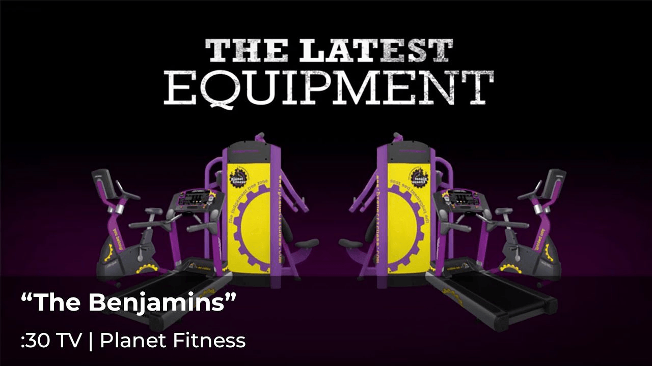Planet Fitness, “The Benjamins”